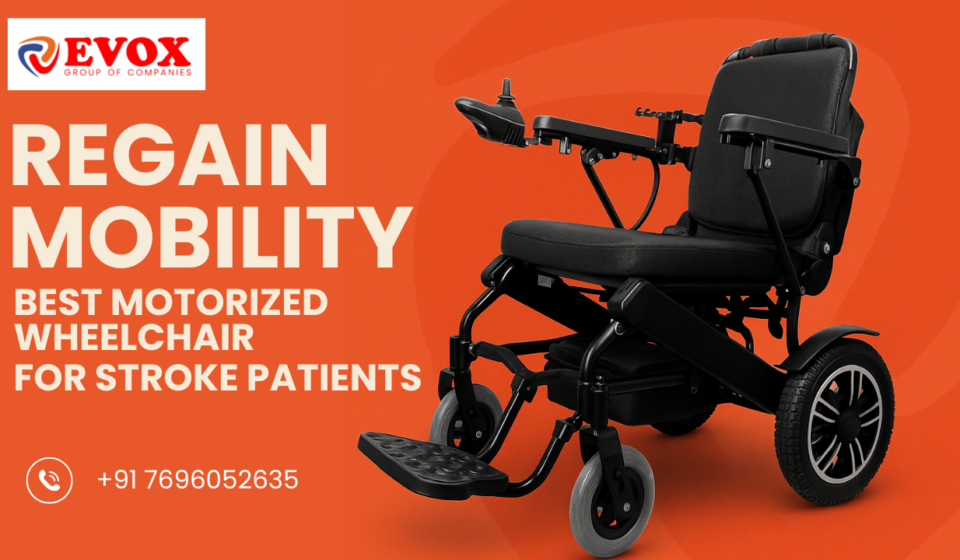 best motorized wheelchair for stroke patients in India