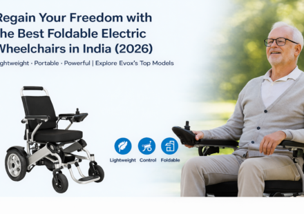 Regain_Your_Freedom_with_the_Best_Foldable_Electric_Wheelchairs_in_India_2026